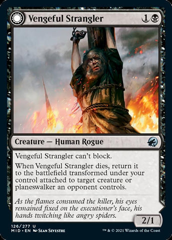 Vengeful Strangler // Strangling Grasp [Innistrad: Midnight Hunt]
